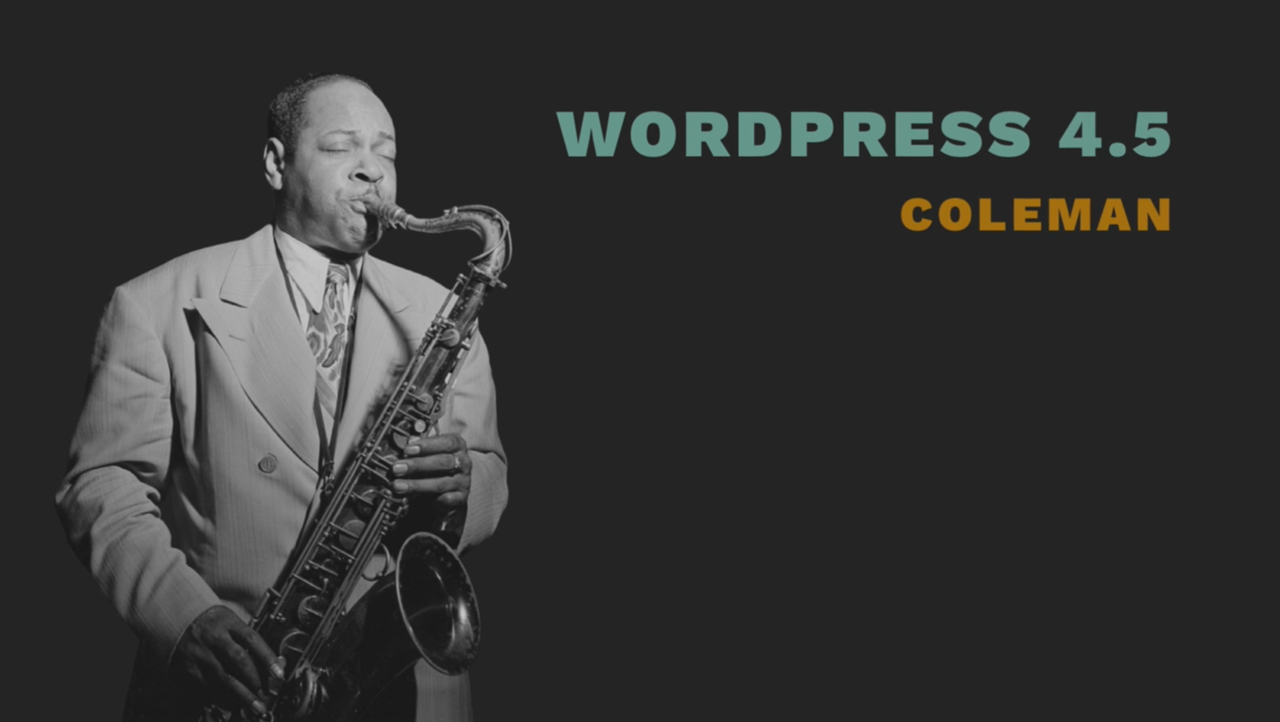 WordPress 4.5 “Coleman” wurde veröffentlicht